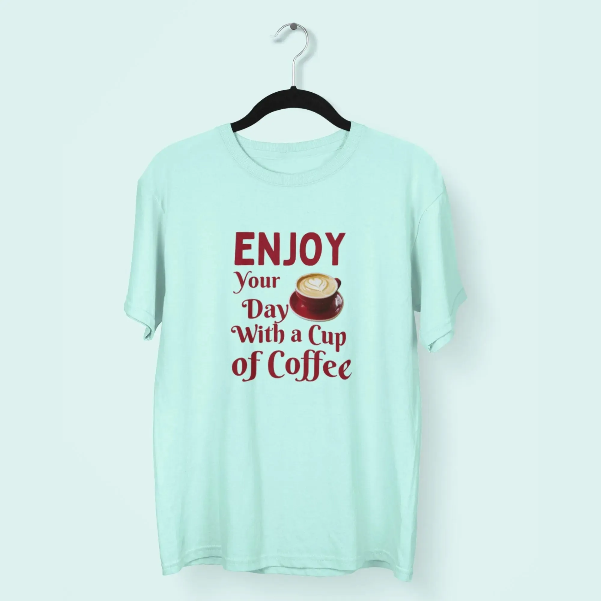 Enjoy your day with a cup of coffee classic t-shirt