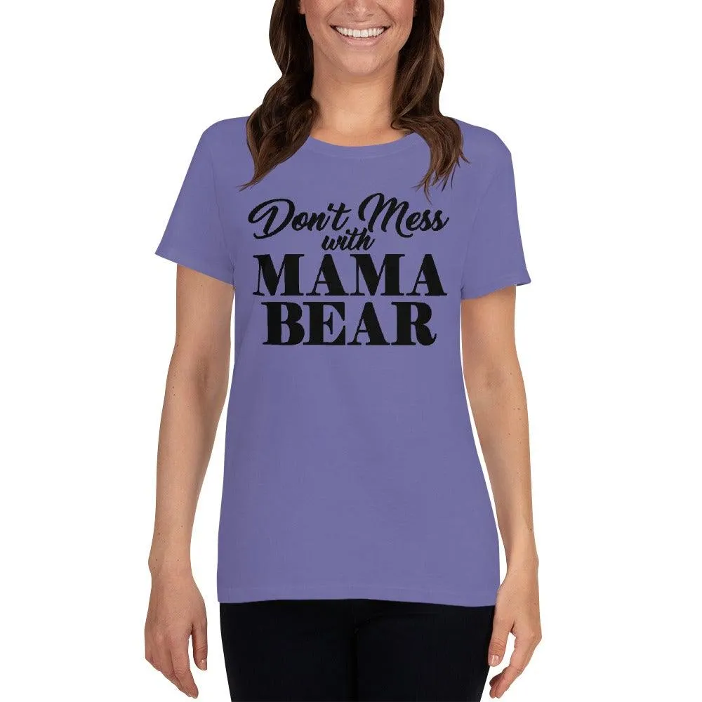 MaMa Bear Women's short sleeve t-shirt