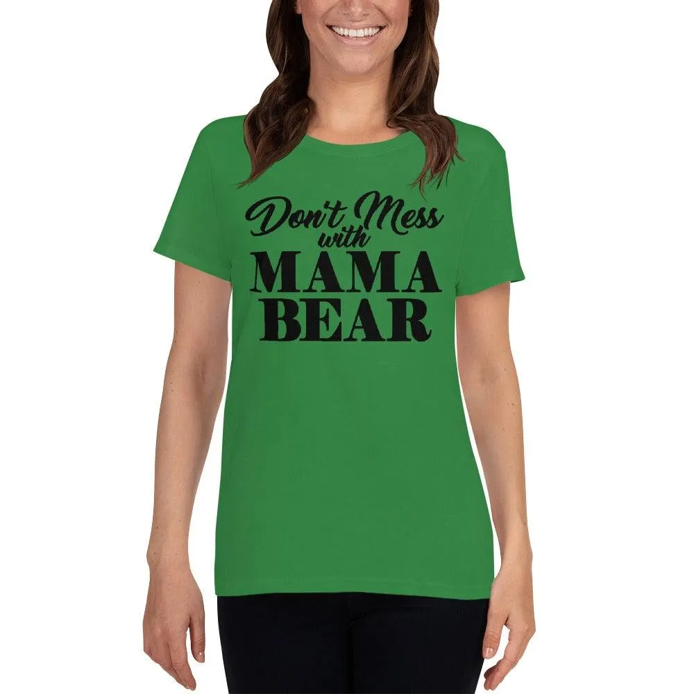 MaMa Bear Women's short sleeve t-shirt