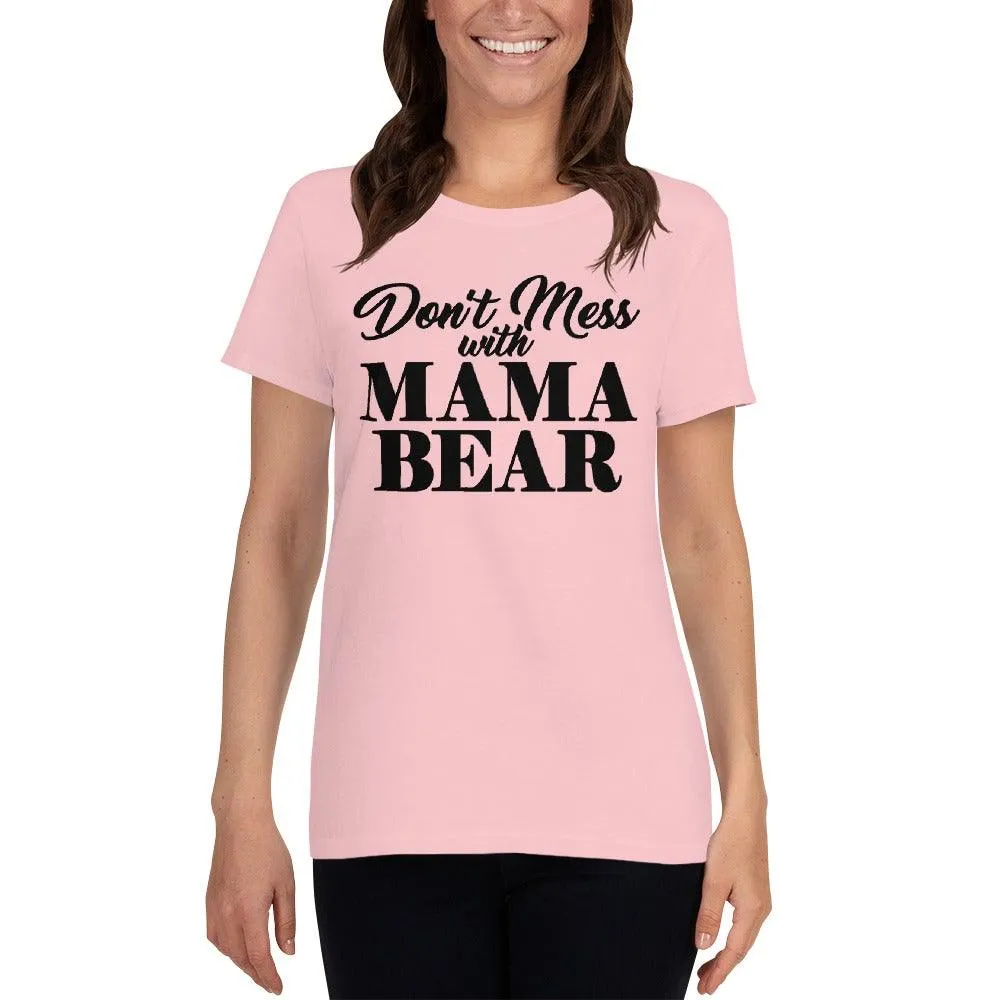 MaMa Bear Women's short sleeve t-shirt