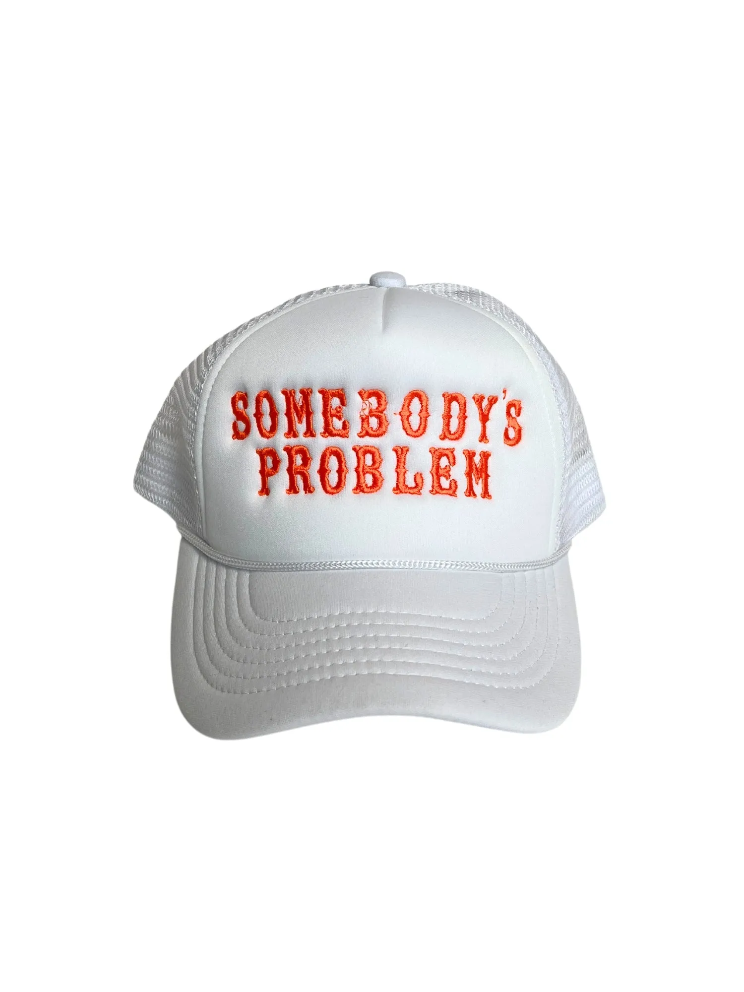 Somebody's Problem Trucker Hat