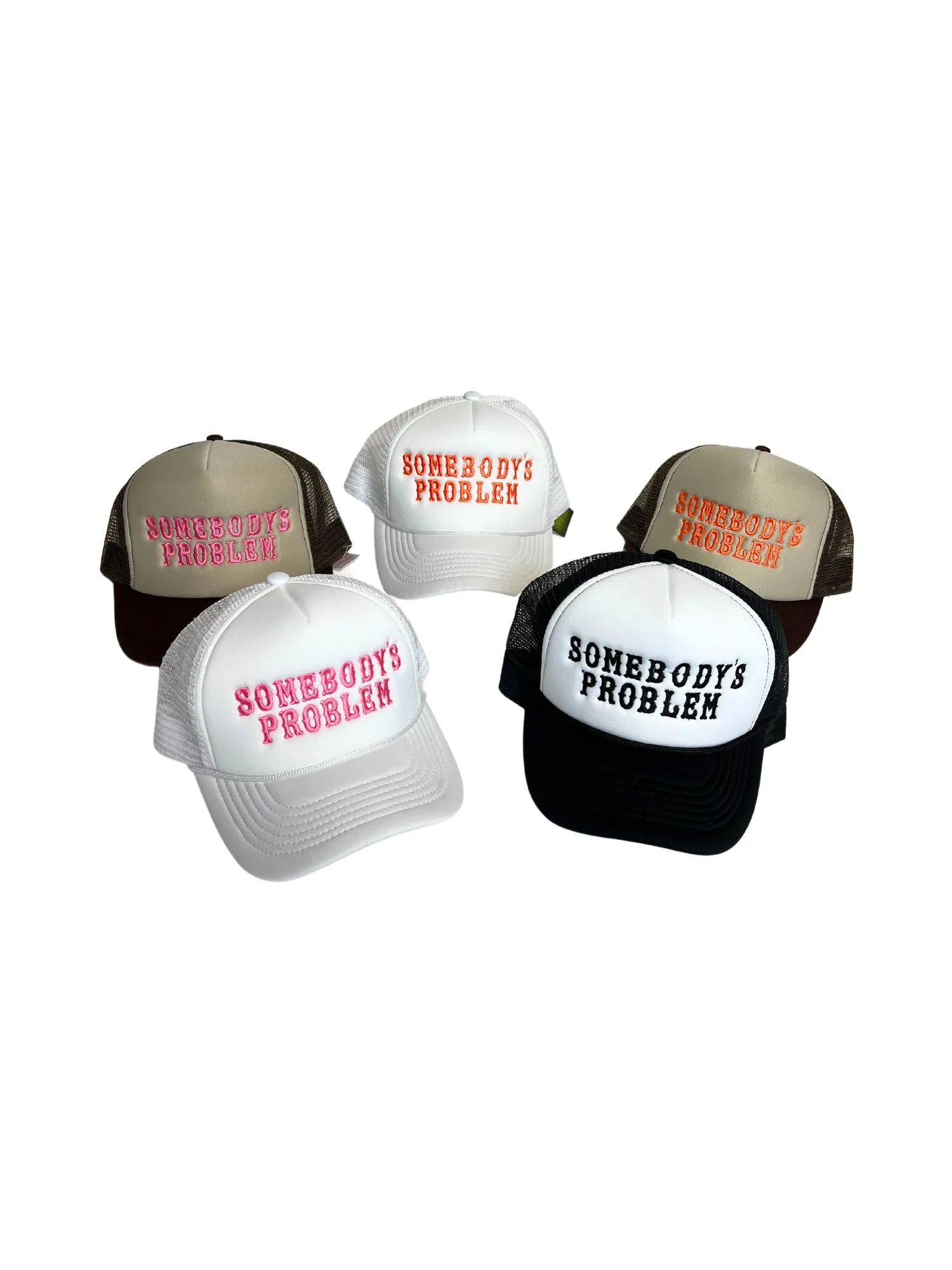 Somebody's Problem Trucker Hat